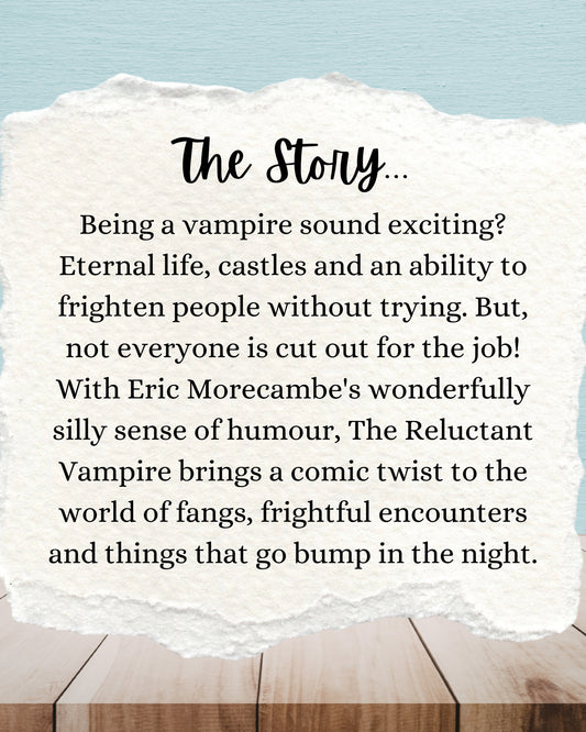 The Reluctant Vampire | Eric Morecambe | Age 7 – 8