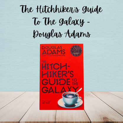 The Hitchhiker's Guide To The Galaxy | Douglas Adams