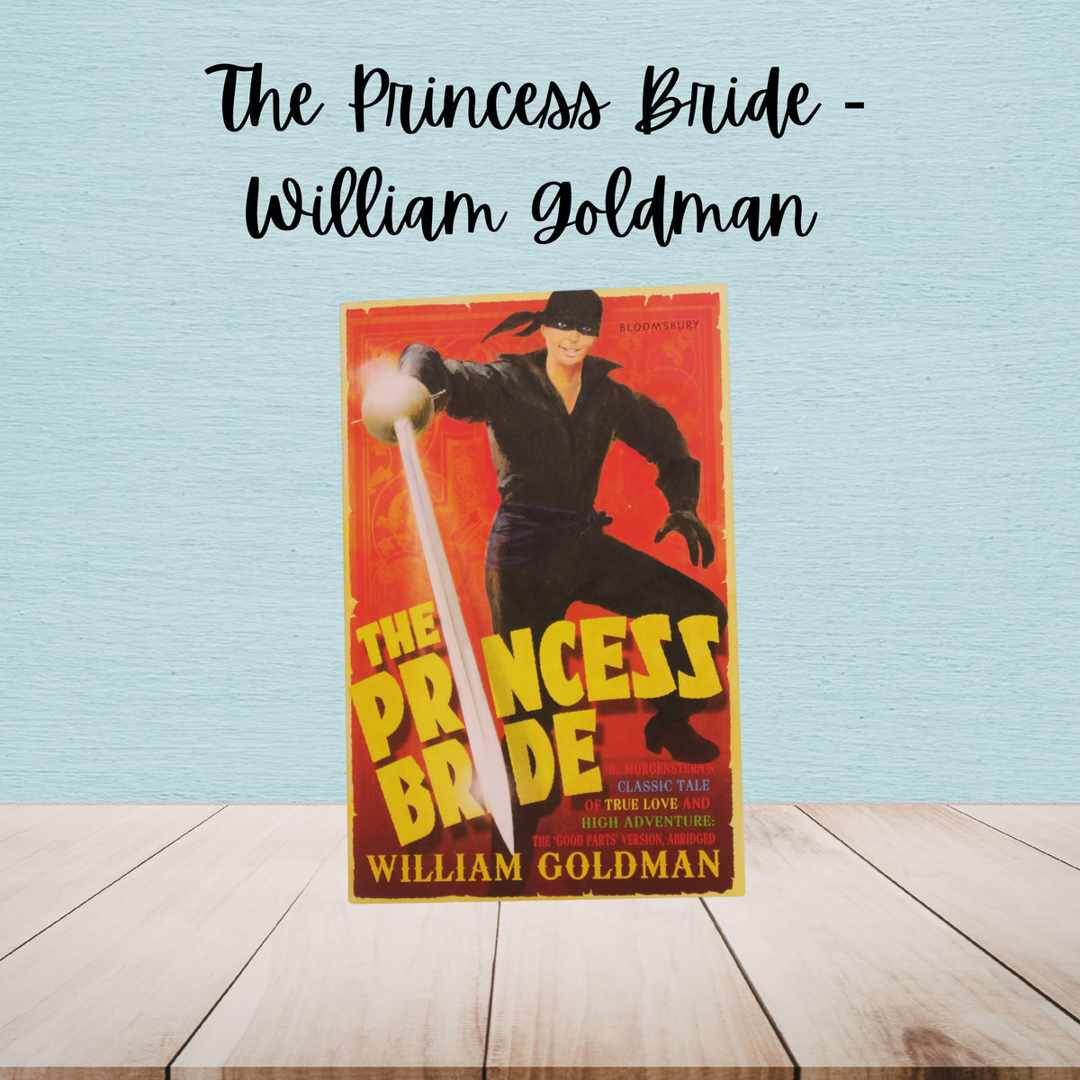 The Princess Bride | William Goldman