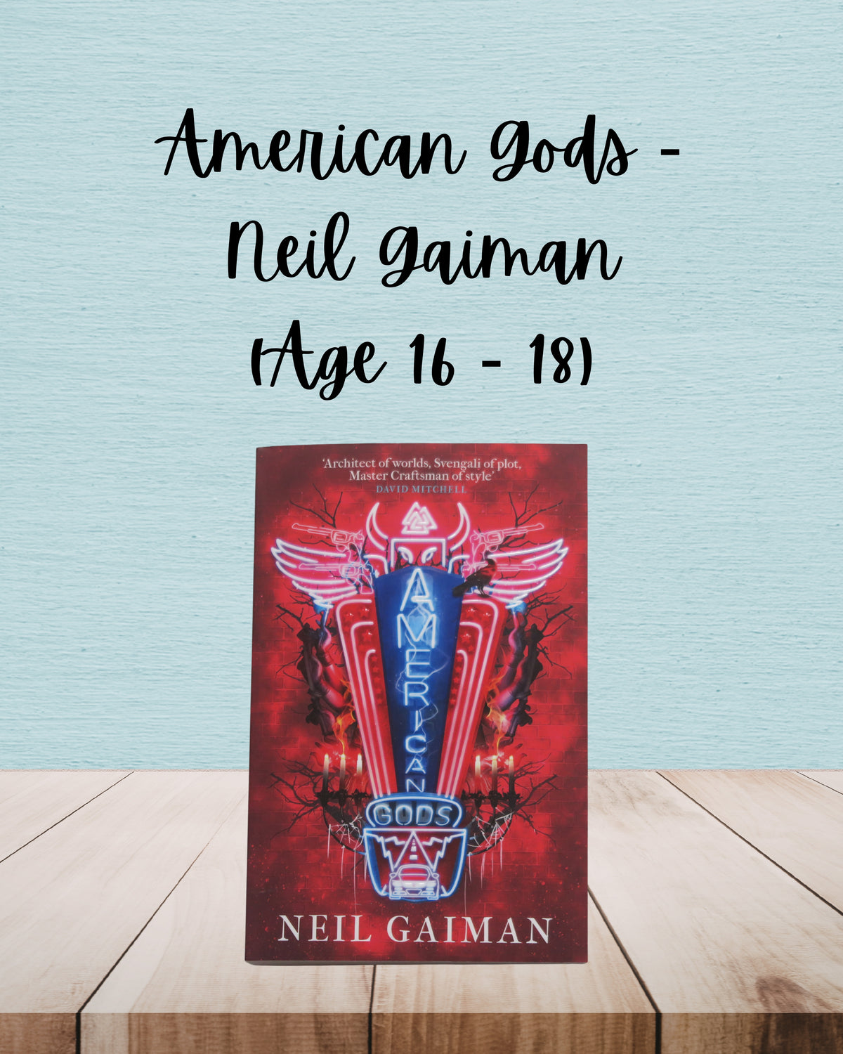 American Gods | Neil Gaiman | Age 16 - 18