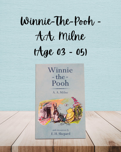 Winnie-The-Pooh | A.A. Milne | Age 3 - 5