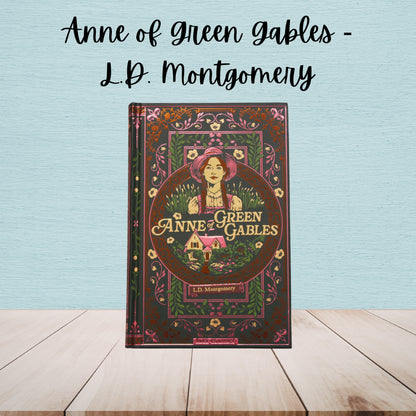 Anne of Green Gables | L.D. Montgomery