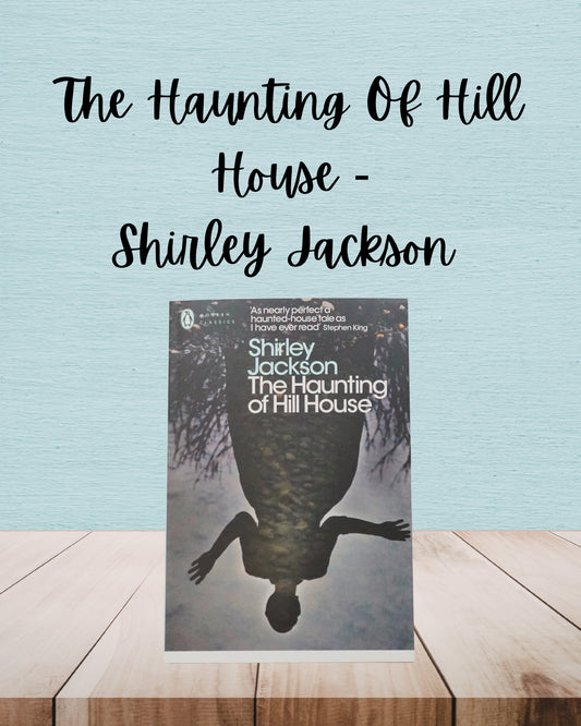 The Haunting Of Hill House | Shirley Jackson