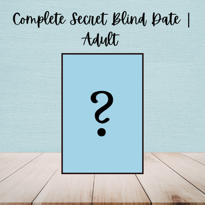 Complete Secret Blind Date | Adult