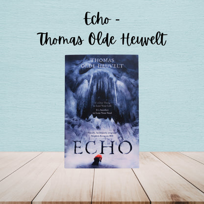 Echo | Thomas Olde Heuvelt