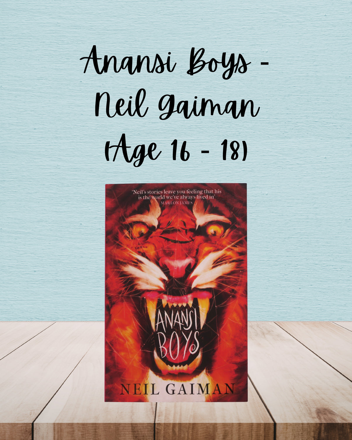 Anansi Boys | Neil Gaiman | Age 16 - 18