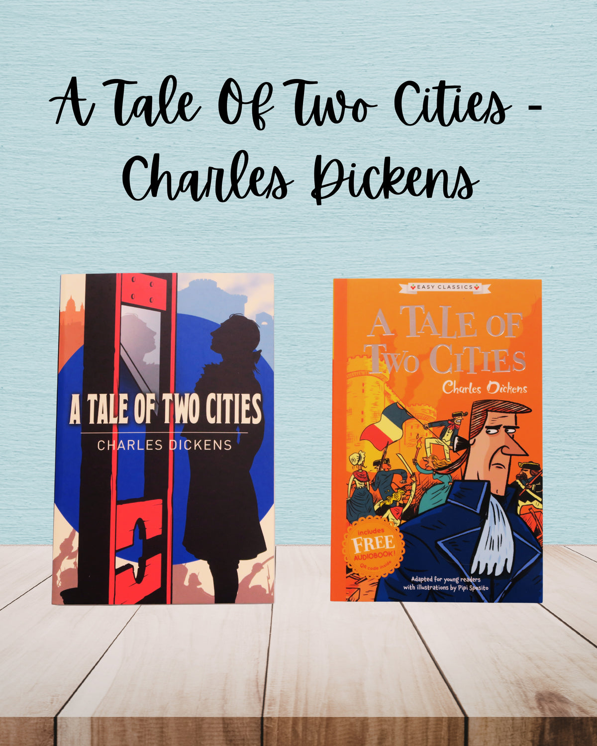 A Tale Of Two Cities | Charles Dickens | Adult And Child Bundle