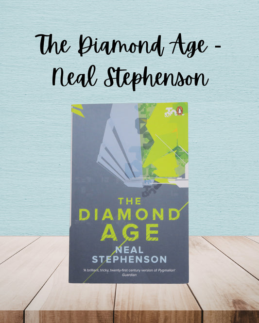 The Diamond Age | Neal Stephenson