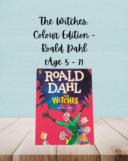 The Witches:  Colour Edition | Roald Dahl | Age 5 - 7