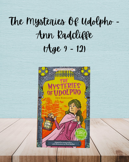 The Mysteries Of Udolpho | Ann Radcliffe | Age 9 – 12