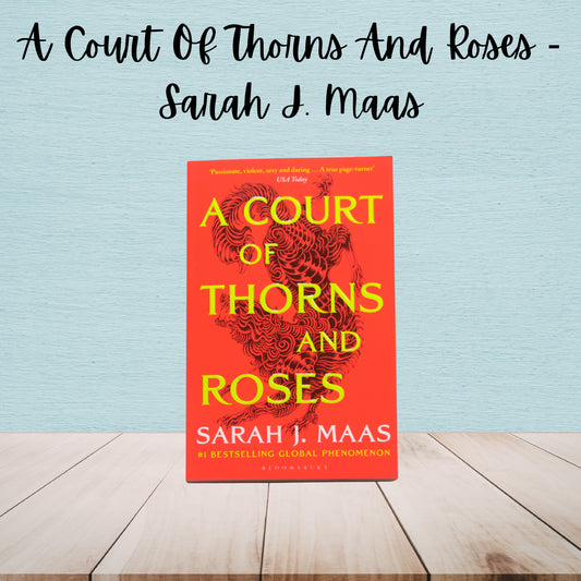 A Court Of Thorns And Roses | Sarah J. Maas
