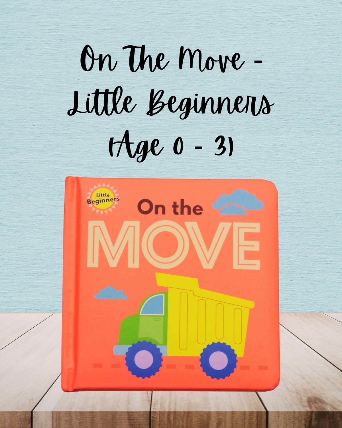On The Move | Little Beginners | Age 0 - 3