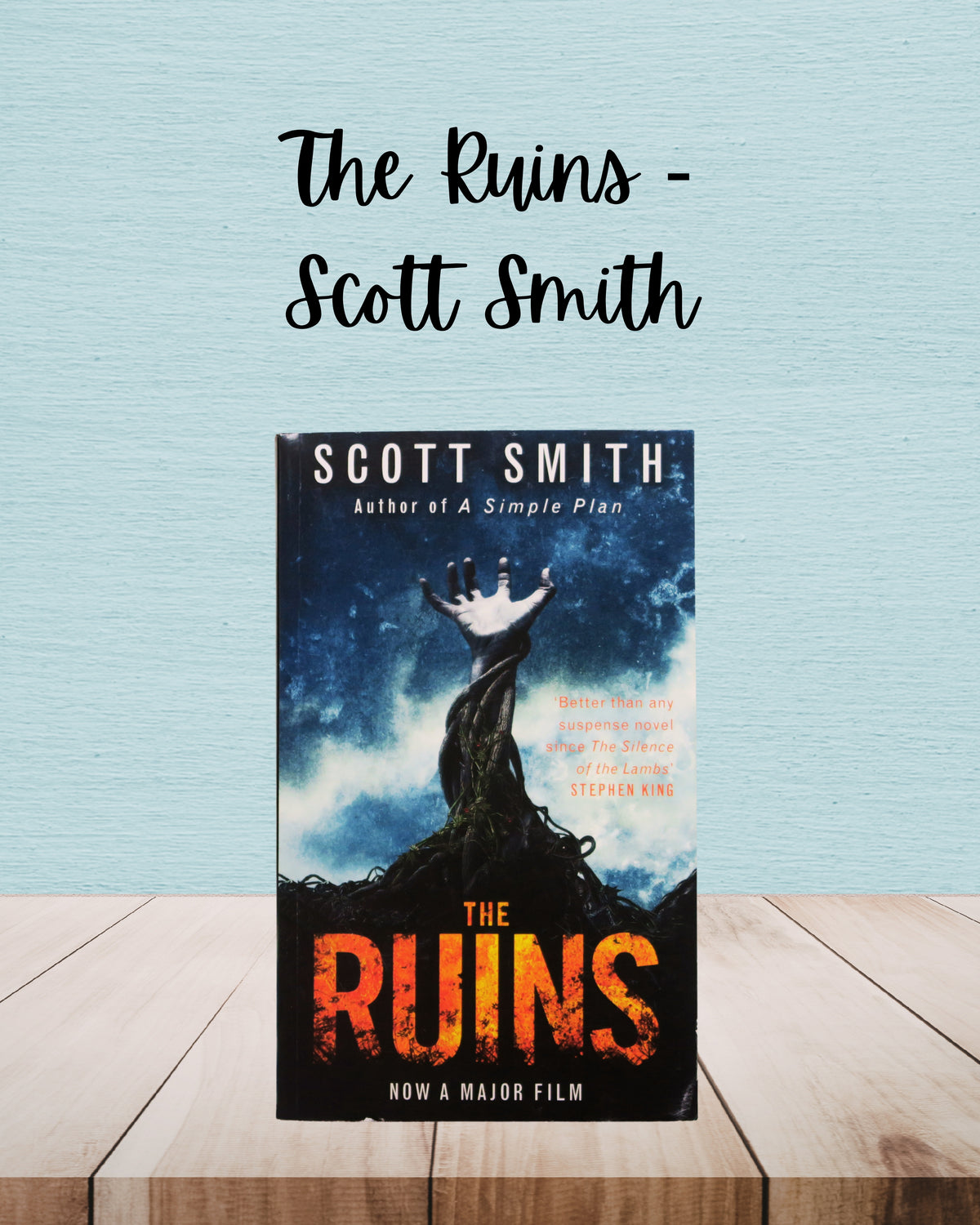 The Ruins | Scott Smith