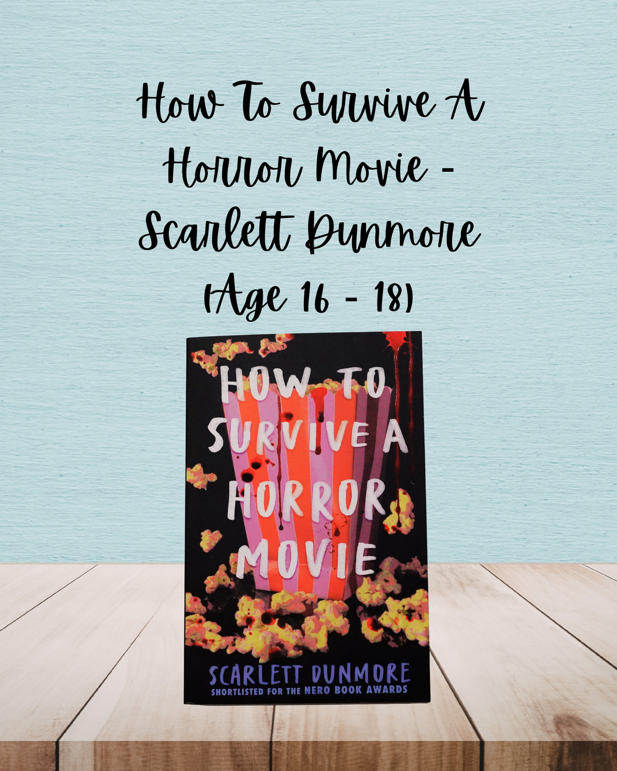 How To Survive A Horror Movie | Scarlett Dunmore | Age 16 – 18