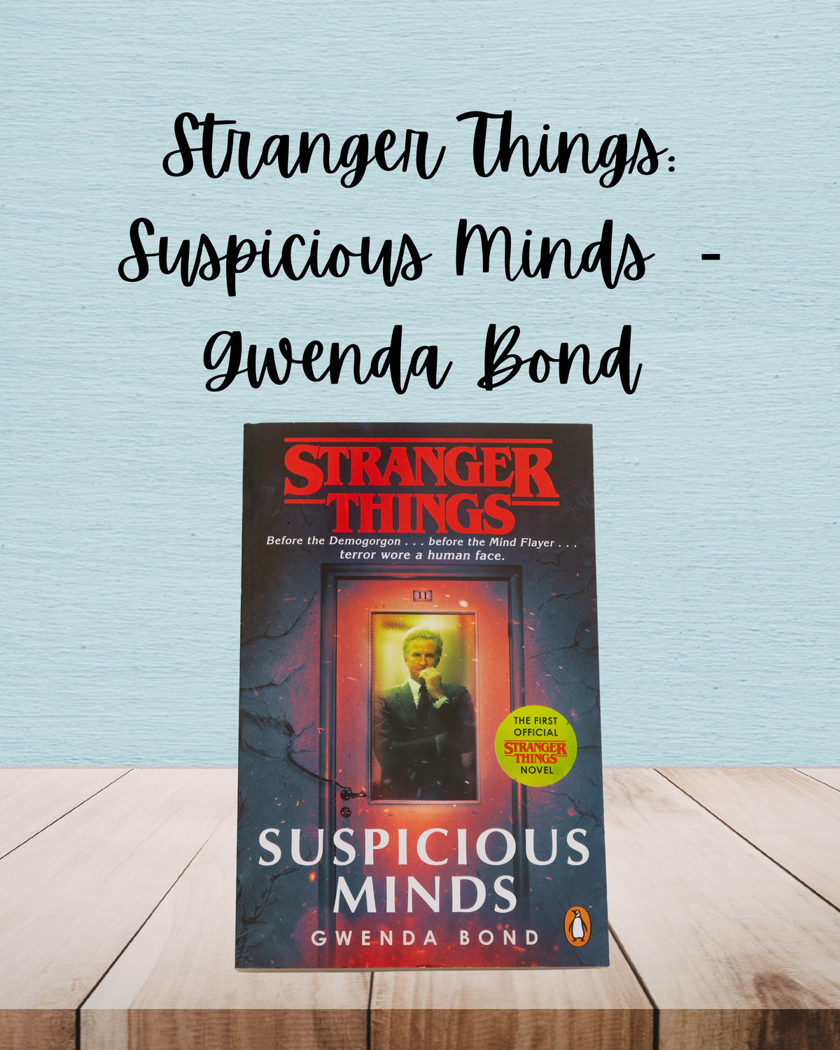 Stranger Things: Suspicious Minds | Gwenda Bond