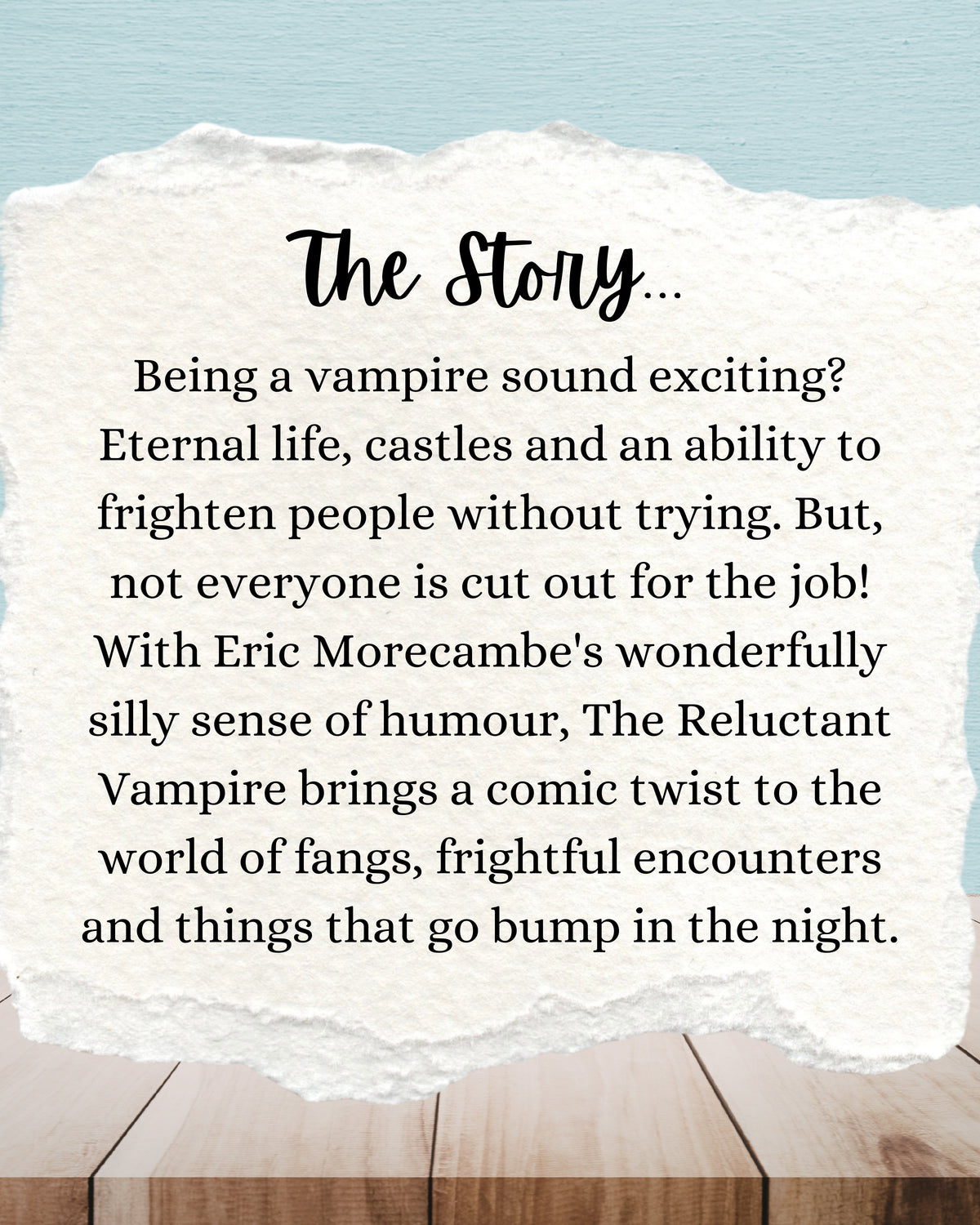The Reluctant Vampire | Eric Morecambe | Age 7 – 8