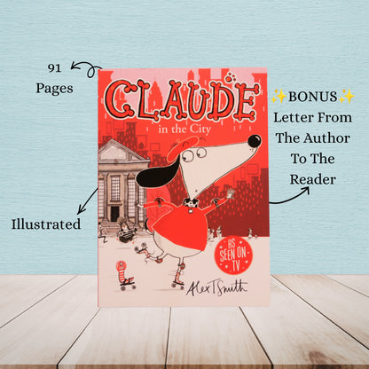 Claude in the City | Alex T. Smith | Age 5 - 7