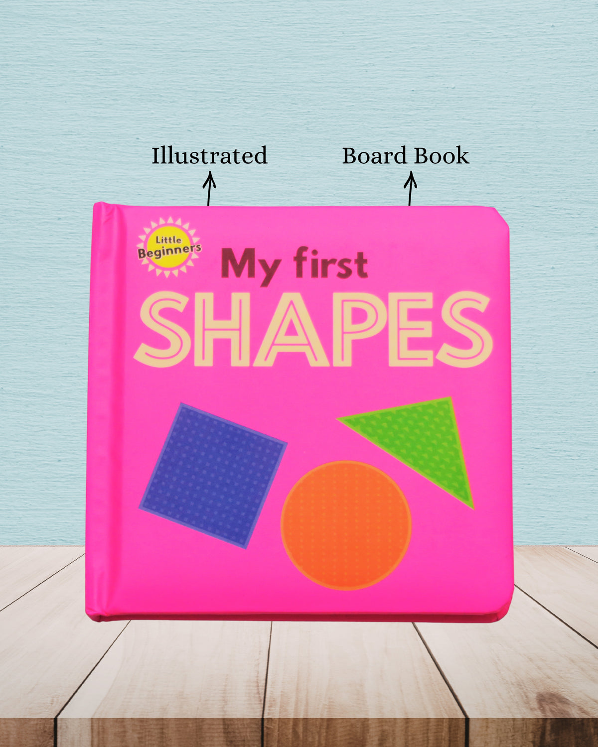 My First Shapes | Little Beginners | Age 0 - 3