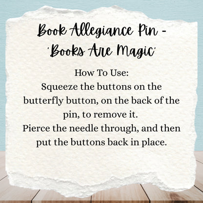 Book Allegiance Pin | ‘Books Are Magic’