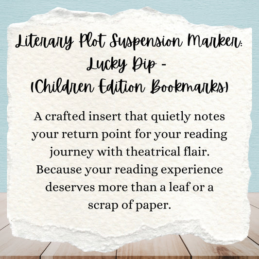 Literary Plot Suspension Marker:  Lucky Dip | Children Edition Bookmarks
