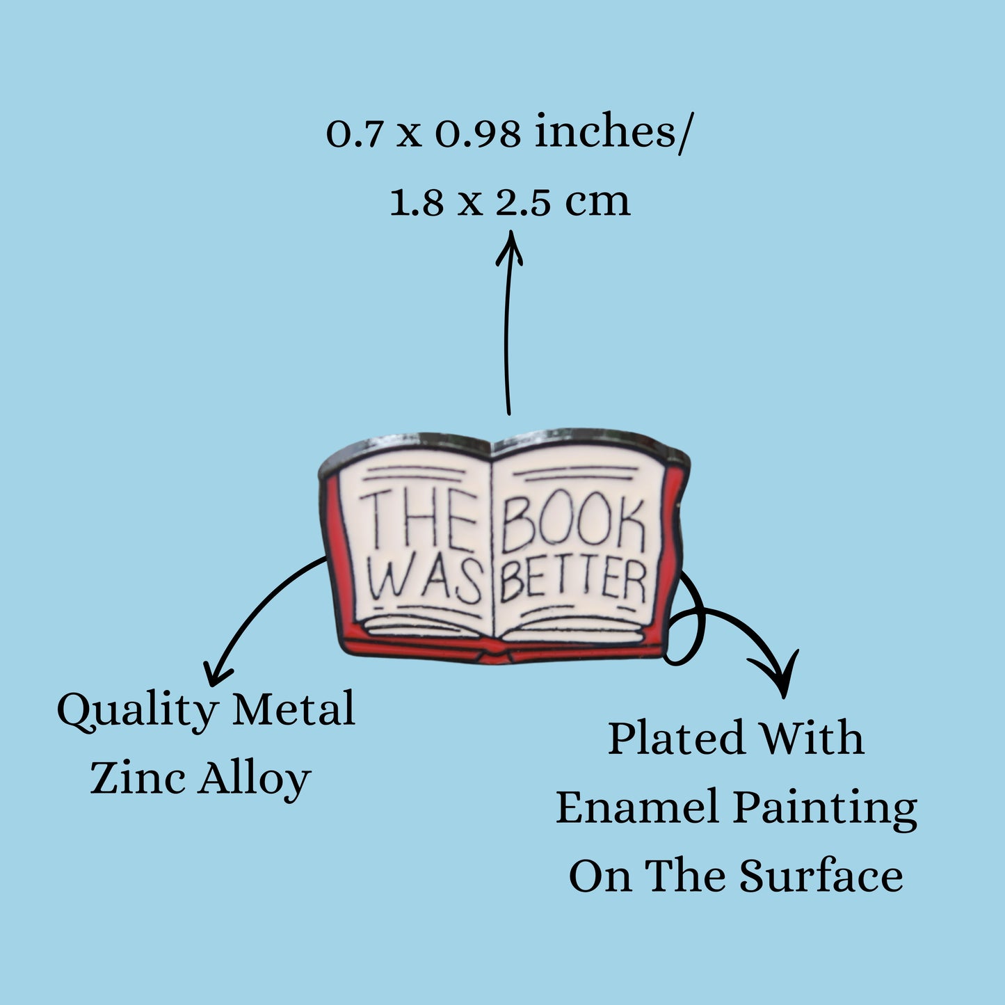Book Allegiance Pin | ‘The Book Was Better’