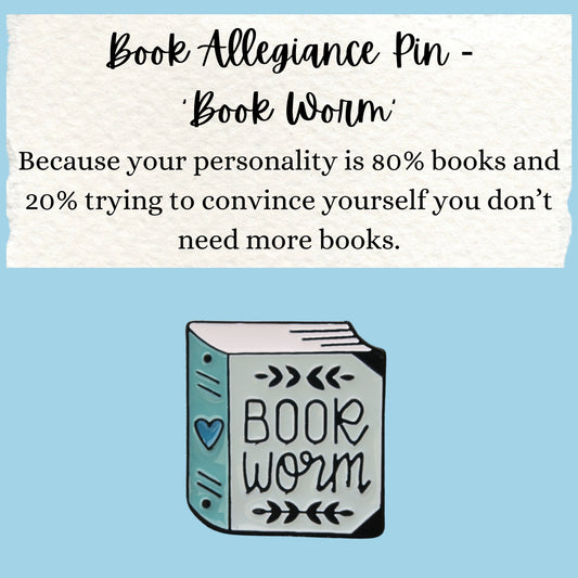 Book Allegiance Pin | ‘Book Worm’