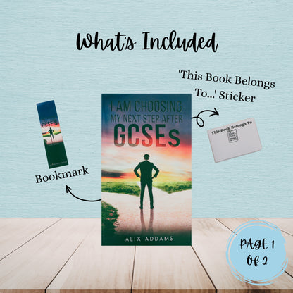 I Am Choosing My Next Step After GCSEs | Alix Addams | Student Study Pack Bundle
