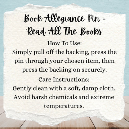 Book Allegiance Pin | ‘Read All The Books’