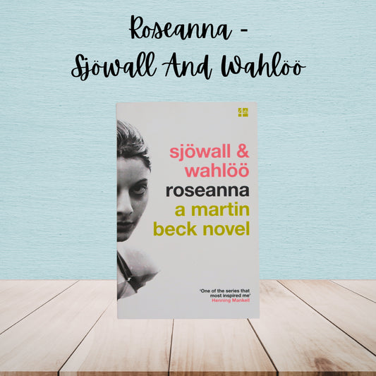 Roseanna | Sjöwall And Wahlöö
